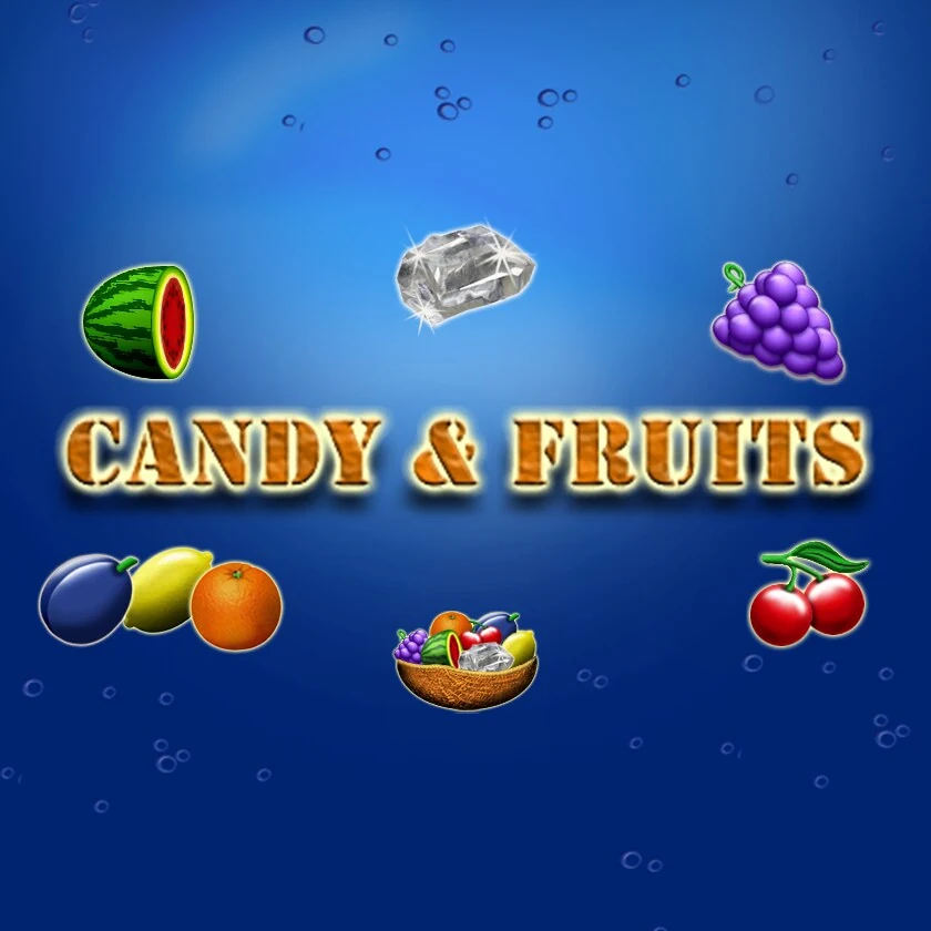 Candy & Fruits